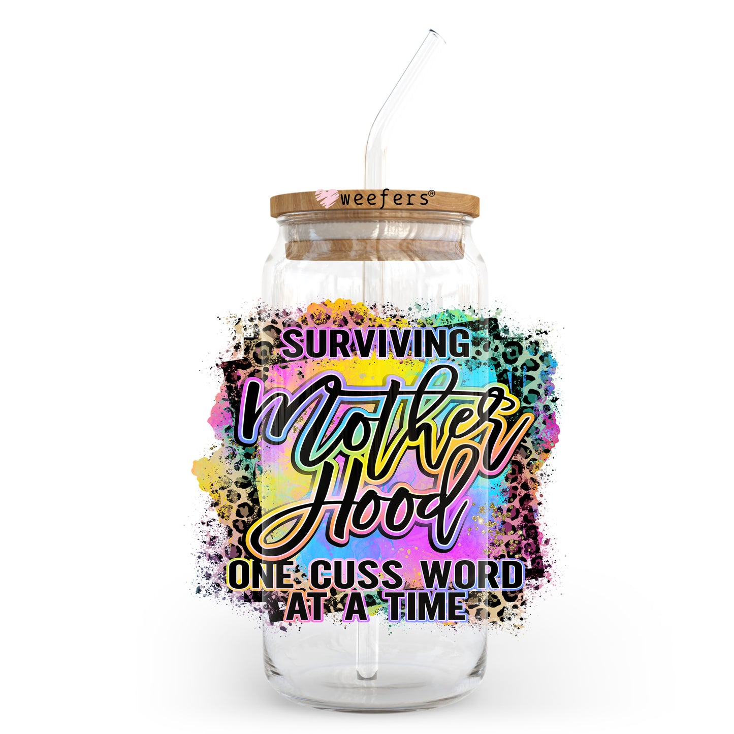 Surviving Motherhood One Cuss Word At a Time 20oz Libbey Glass Can, 34oz Hip Sip, 40oz Tumbler, 24oz Cold Cup UV DTF or Sublimation Decal Transfer - Weefers