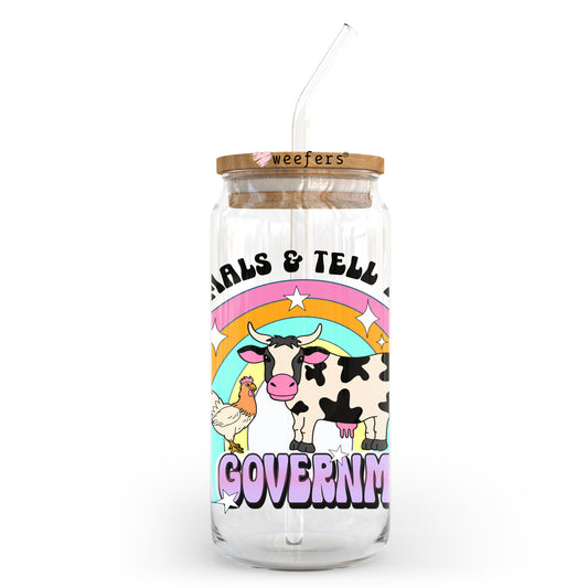 Buy Me Animals and Tell Me You Hate the Government 20oz Libbey Glass Can UV DTF or Sublimation Wrap - Decal Transfer Weefers