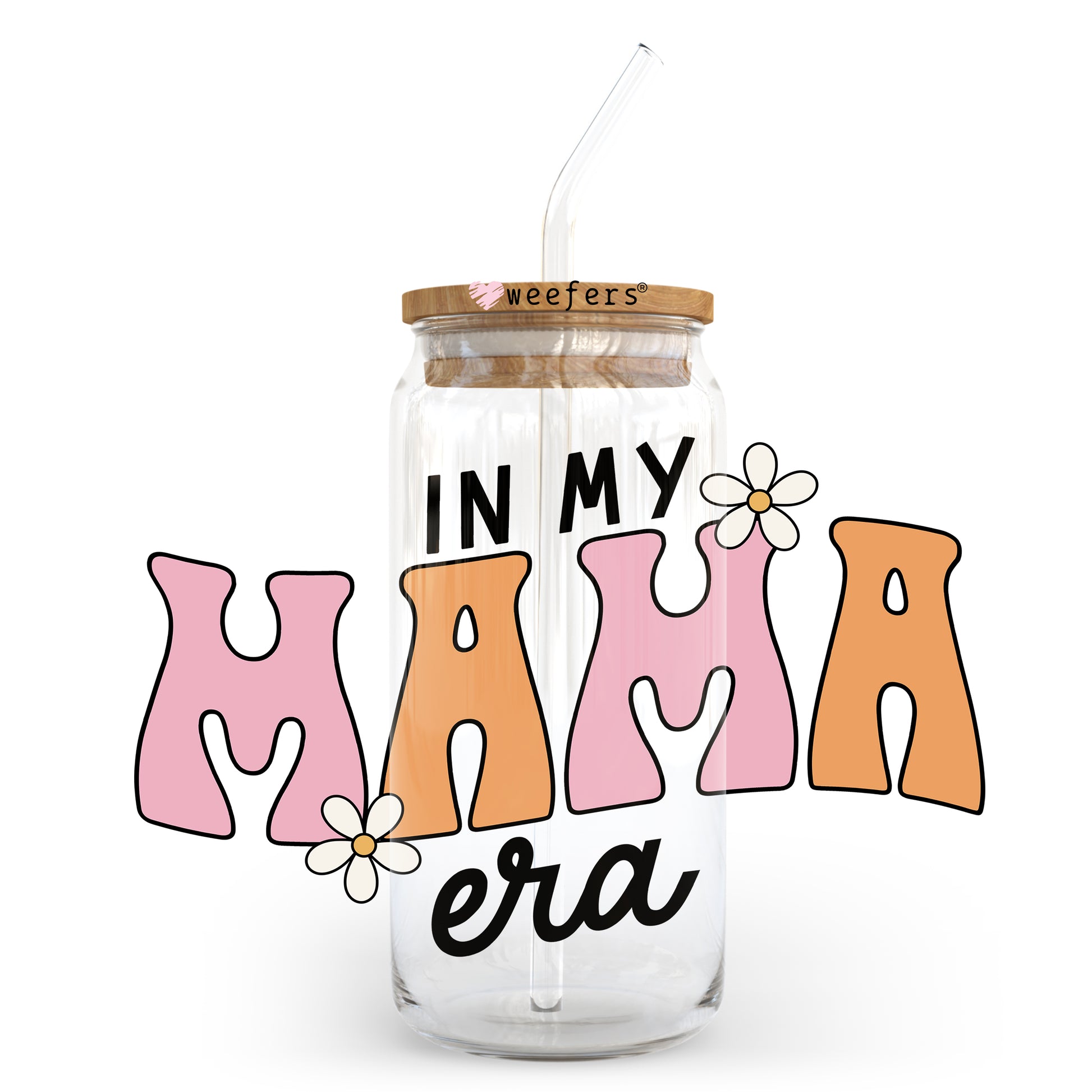 In My Mama Era 20oz Libbey Glass Can UV DTF or Sublimation Wrap - Decal - Weefers