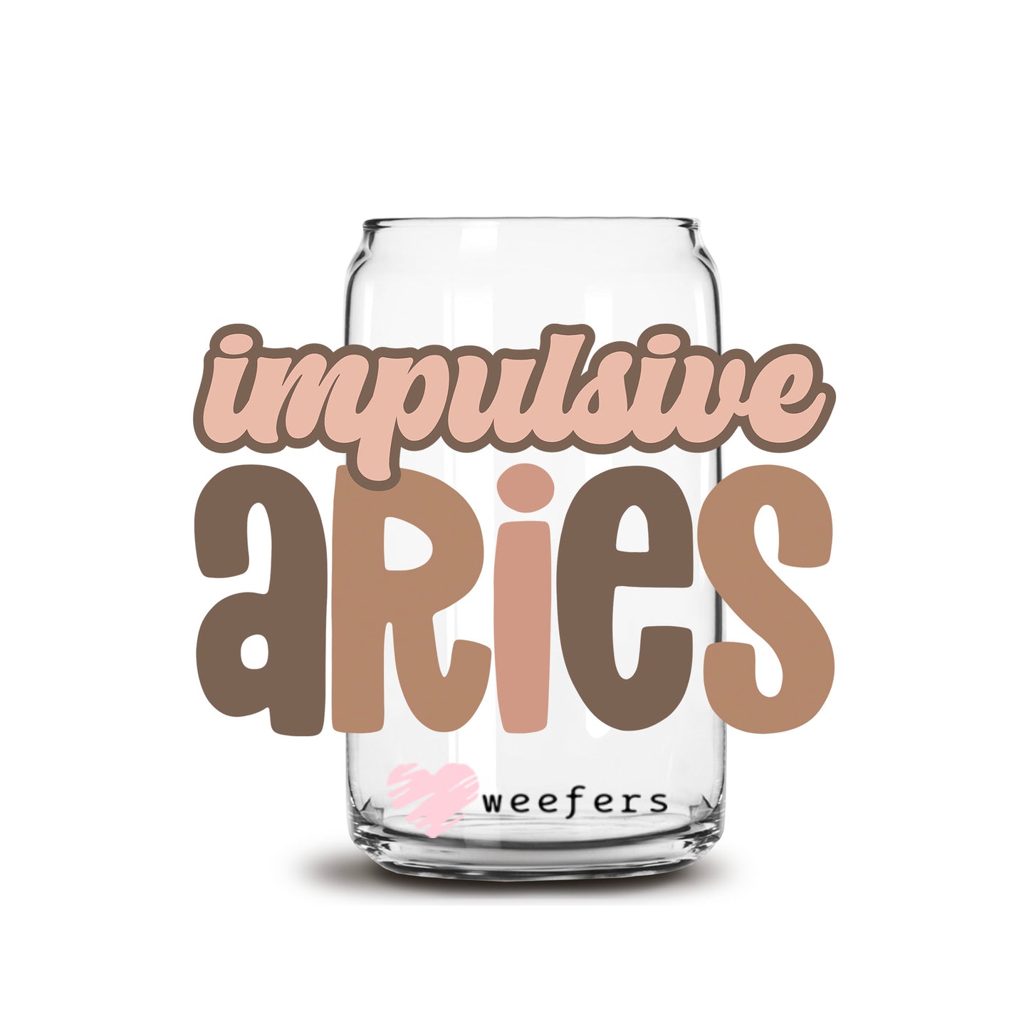 Impulsive Aries 16oz Libbey Glass Can UV DTF or Sublimation Cup Wrap - Decal Transfers - Weefers