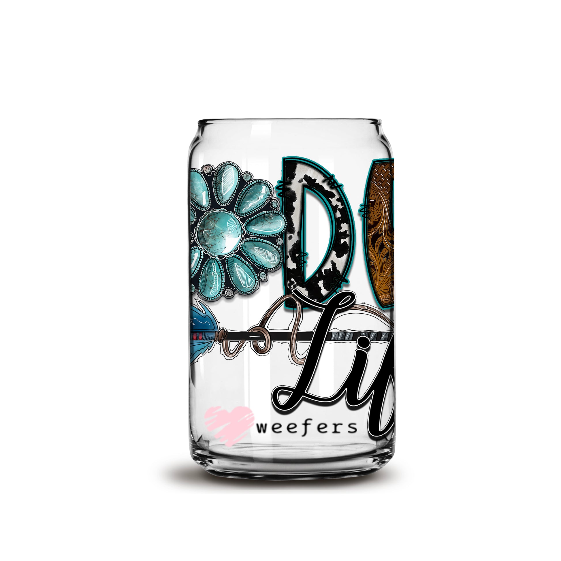 Rodeo Life 16oz Libbey Glass Can UV DTF or Sublimation Wrap - Decal - Weefers