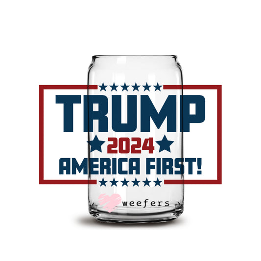 Trump 2024 America First 16oz Libbey Glass Can UV DTF or Sublimation Wrap - Decal - Weefers