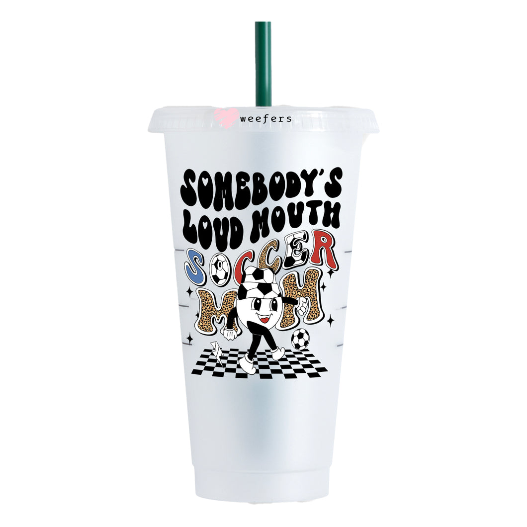 Somebody's Loud Mouth Soccer Mom 24oz UV-DTF Cold Cup Wrap - Ready to apply Decal