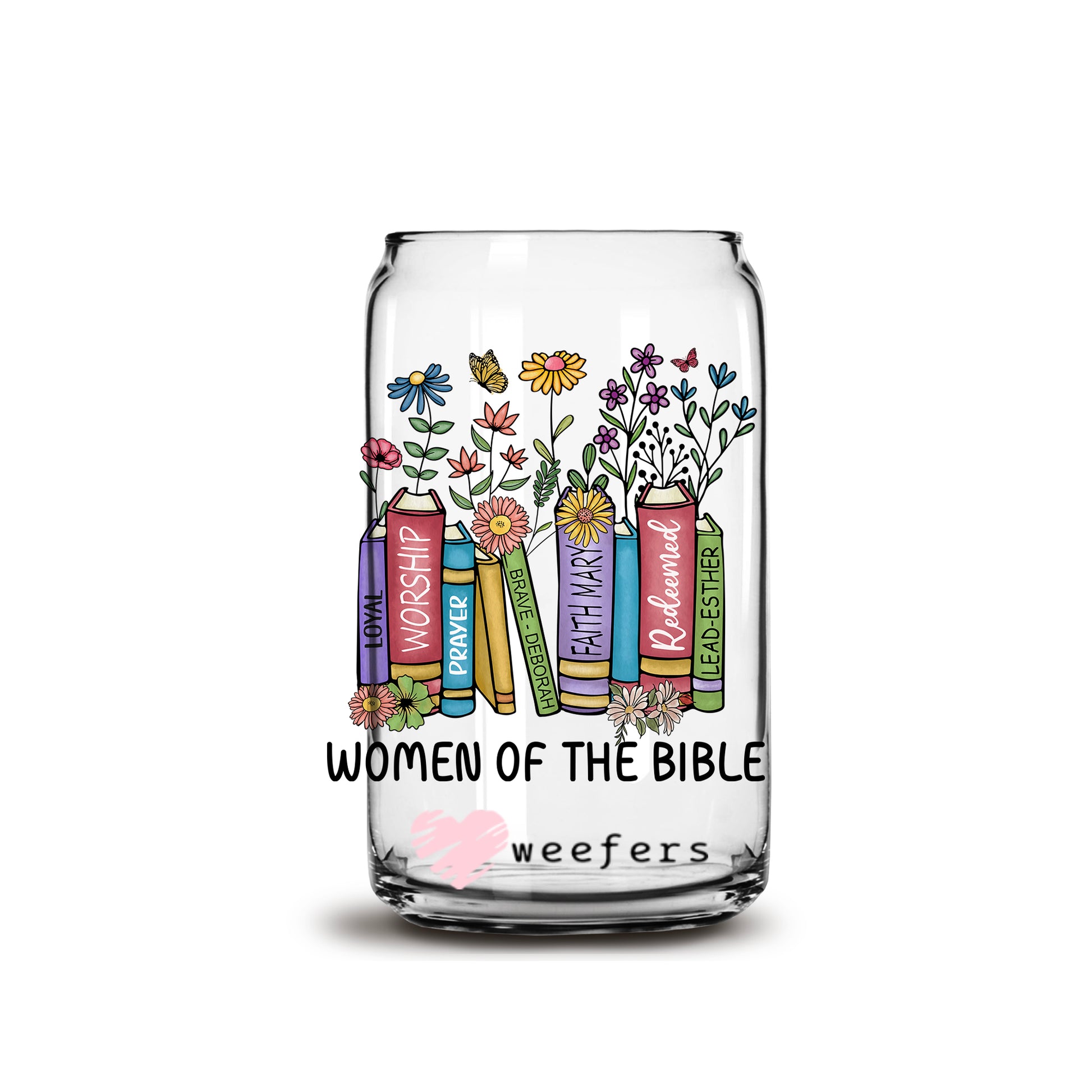 Women of the Bible 16oz Libbey Glass Can UV DTF or Sublimation Wrap - Decal - Weefers