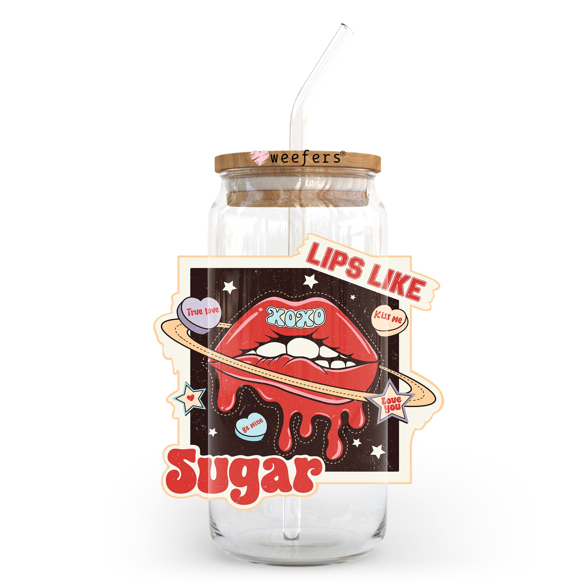 Lips Like Sugar Valentine's Day 20oz Libbey Glass Can UV DTF or Sublimation Wrap - Decal - Weefers