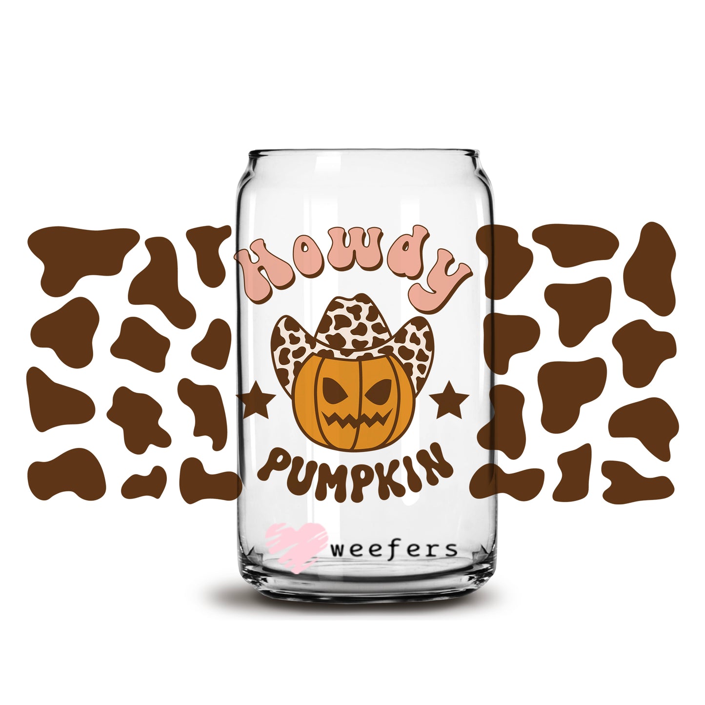 Howdy Pumpkins Brown Cowprint 16oz Libbey Glass Can UV DTF or Sublimation Wrap - Decal - Weefers