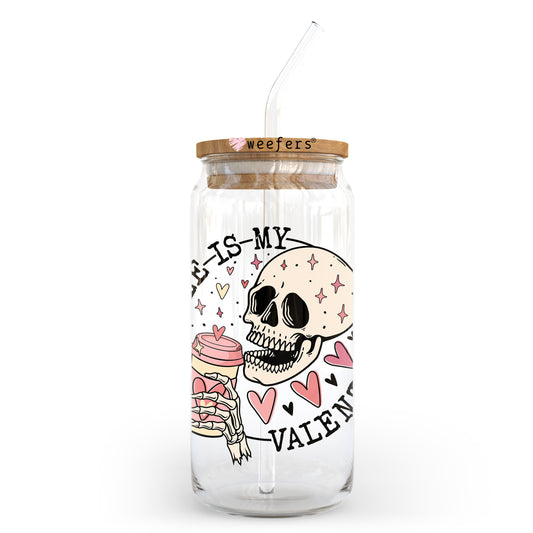 Coffee is My Valentine 20oz Libbey Glass Can UV DTF or Sublimation Wrap - Decal Transfer - Weefers