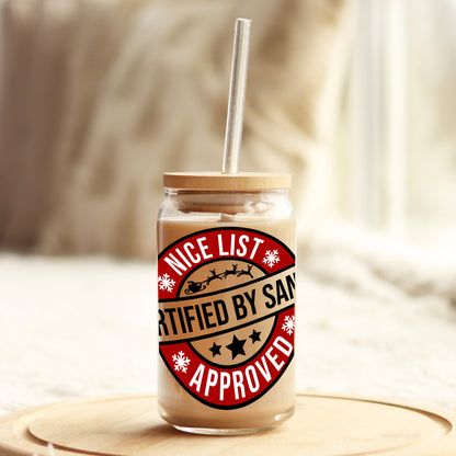 Nice List Approved Certified by Santa Christmas 16oz Libbey Glass Can UV DTF or Sublimation Wrap - Decal - Weefers