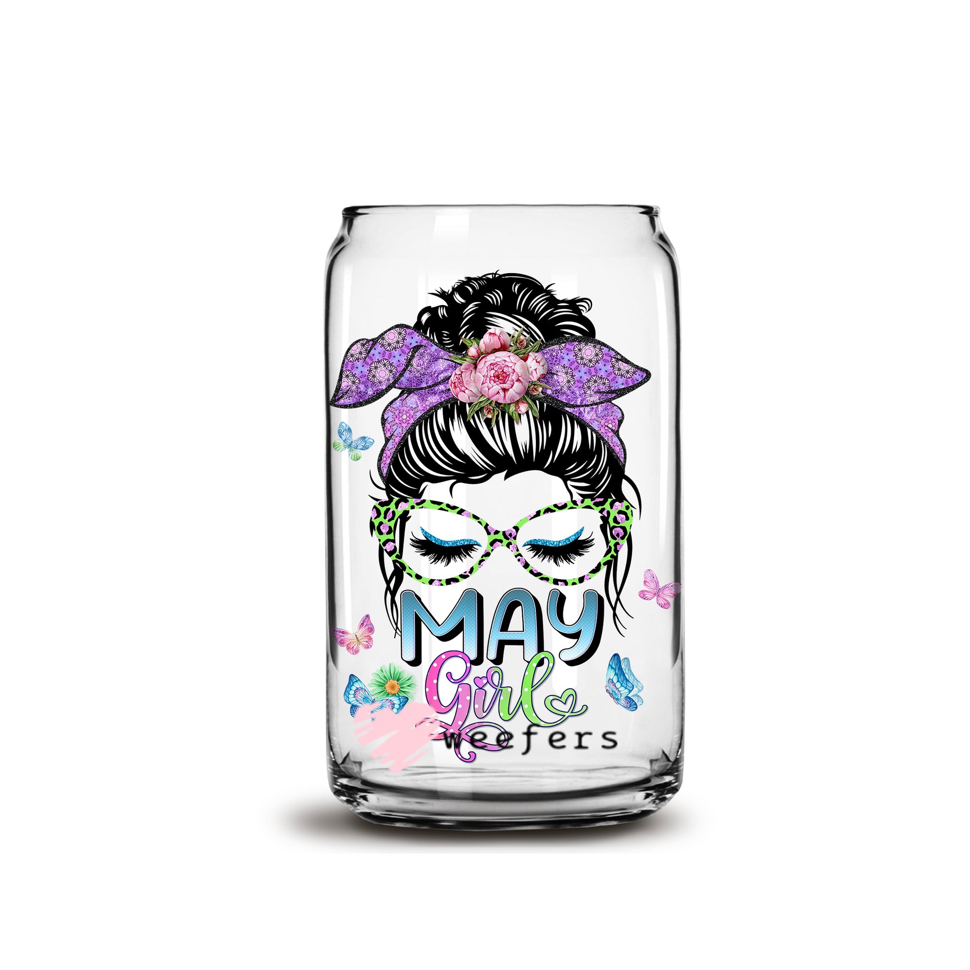 Messy Bun May Girl Birthday Month 16oz Libbey Glass Can UV DTF or Sublimation Wrap - Decal - Weefers