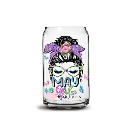 Messy Bun May Girl Birthday Month 16oz Libbey Glass Can UV DTF or Sublimation Wrap - Decal - Weefers