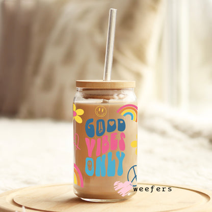 Good Vibes Only Rainbows 16oz Libbey Glass Can UV DTF or Sublimation Wrap - Decal - Weefers