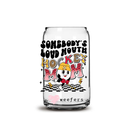 Somebody's Loud Mouth Hockey Mom Retro 16oz Libbey Glass Can UV DTF or Sublimation Wrap - Decal - Weefers