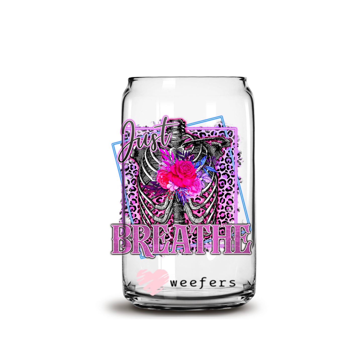 Just Breathe 16oz Libbey Glass Can UV DTF or Sublimation Wrap - Decal - Weefers