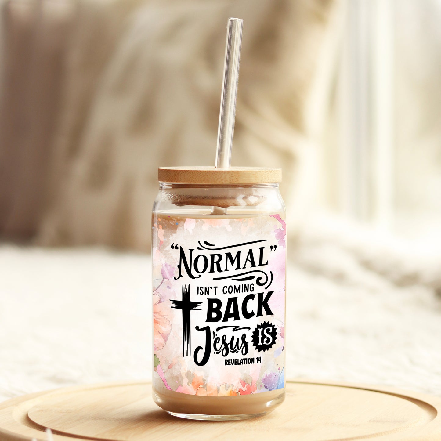 Normal Isn't Coming Back Christian 16oz Libbey Glass Can UV DTF or Sublimation Cup Wrap - Decal Transfer - Weefers