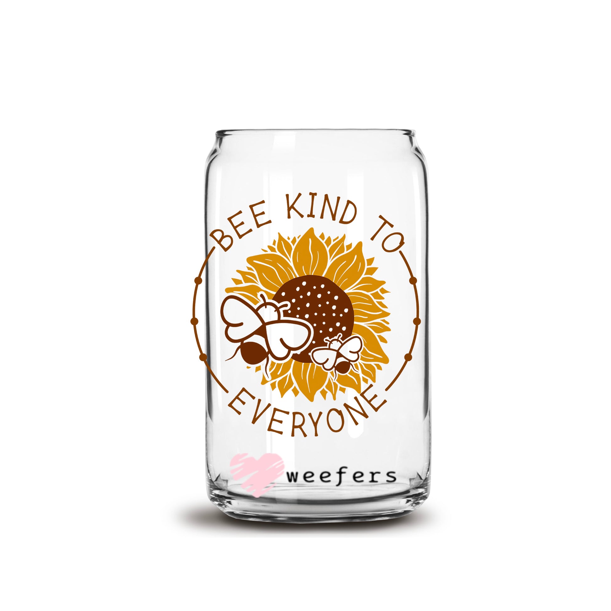 Bee Kind To Everyone 16oz Libbey Glass Can UV DTF or Sublimation Wrap - Decal - Weefers