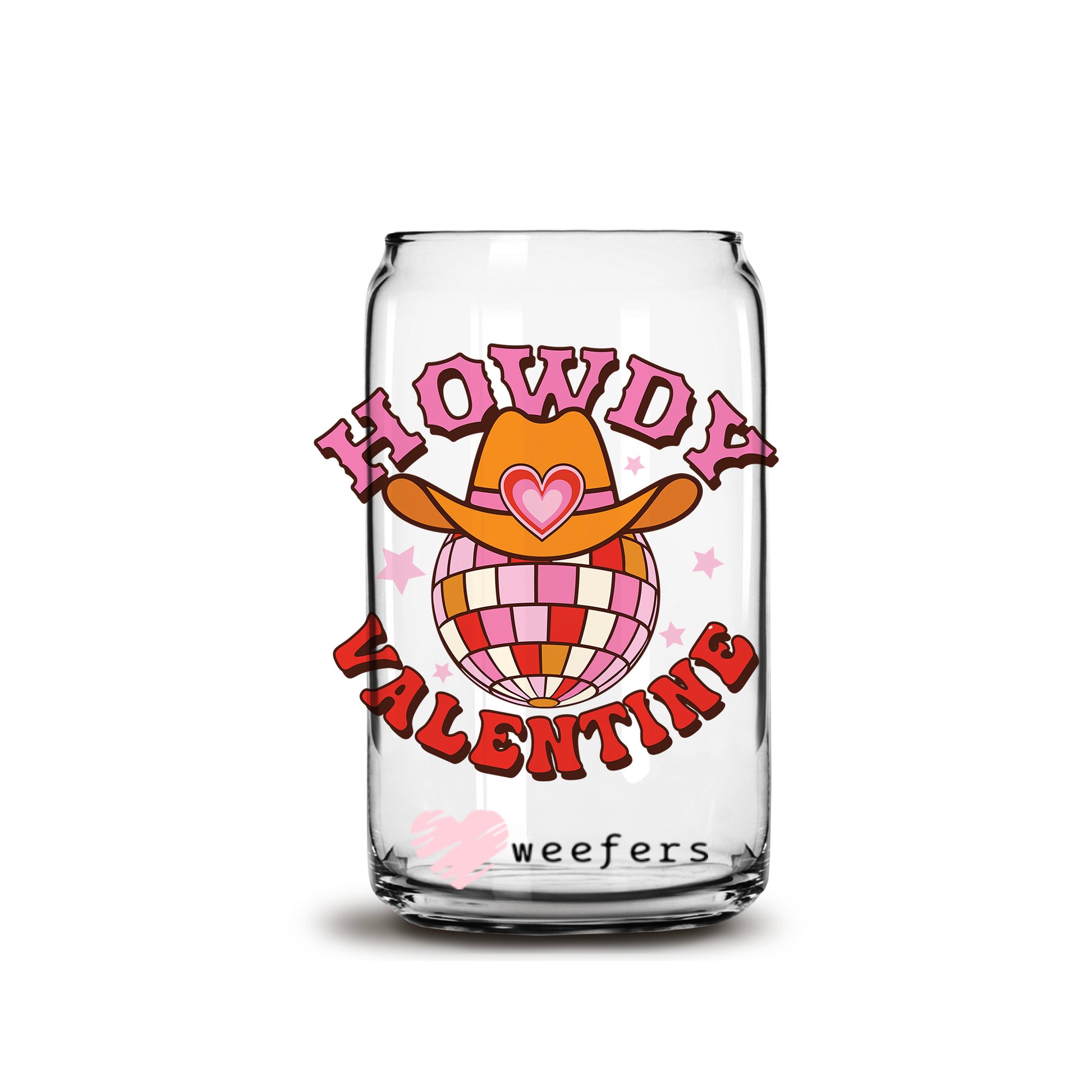 Howdy Valentine Disco Ball Valentine's Day 16oz Libbey Glass Can UV DTF or Sublimation Cup Wrap - Decal Transfer - Weefers