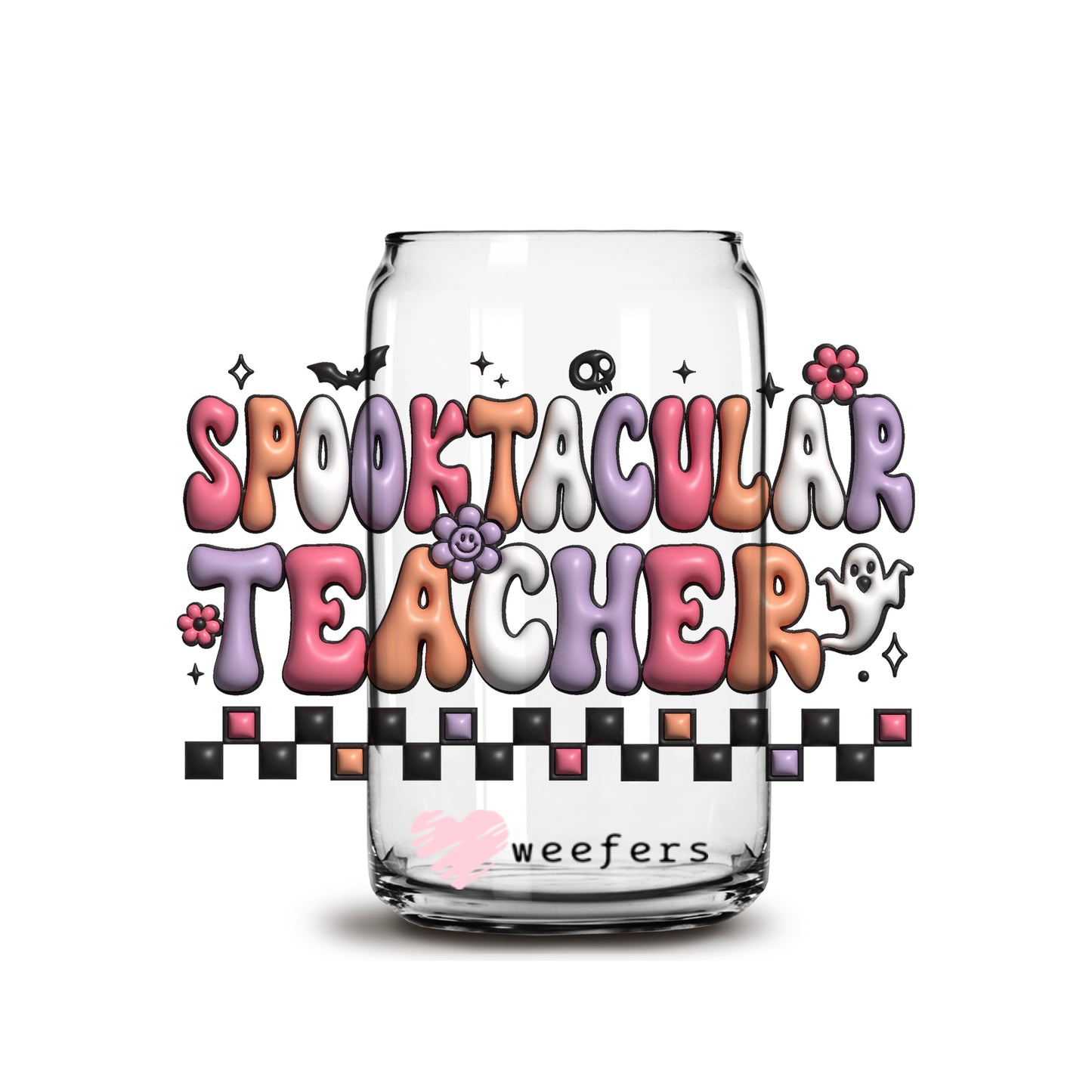 Spooktacular Teacher Halloween 3D 16oz Libbey Glass Can UV DTF or Sublimation Wrap - Decal - Weefers