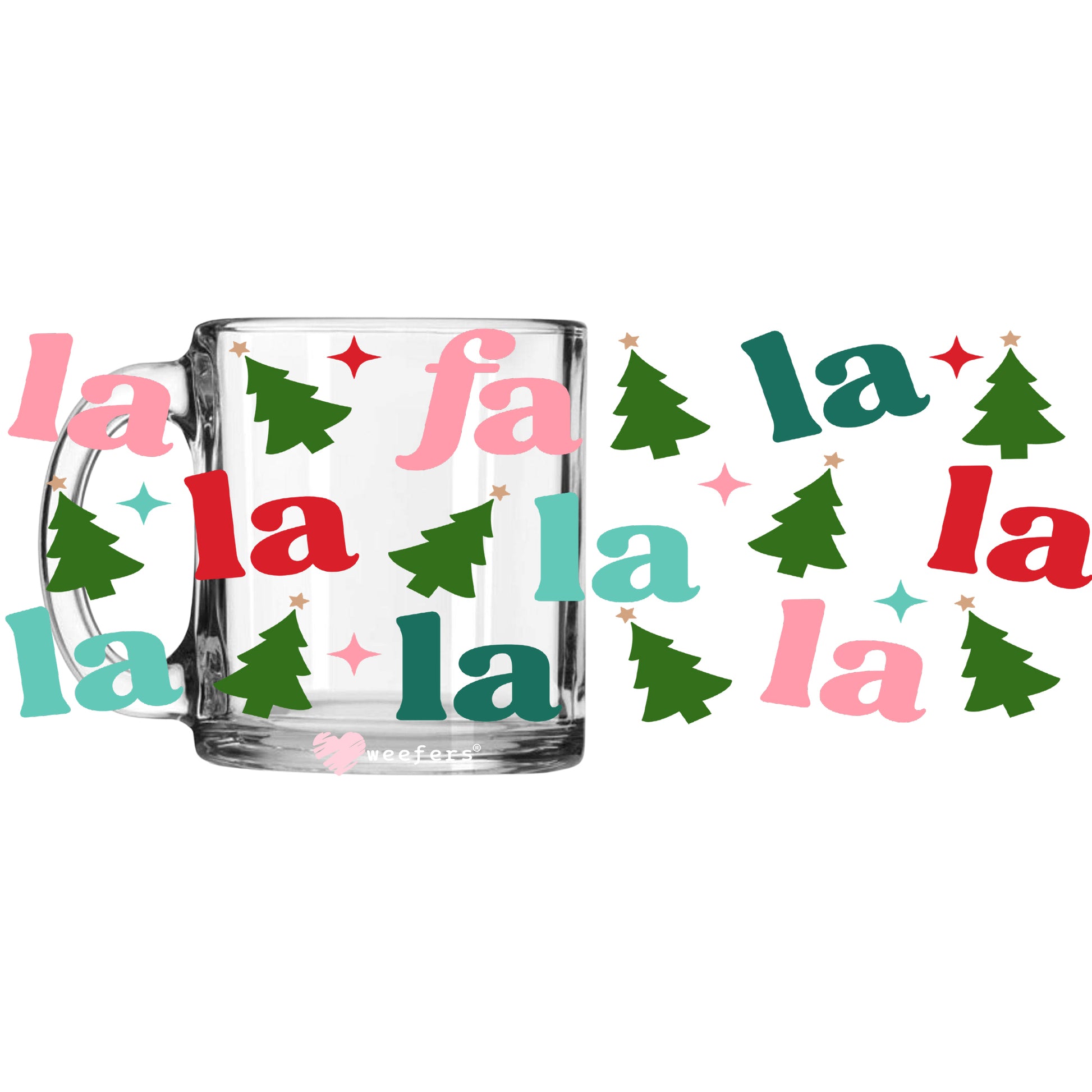 Fa la la Green and Red Christmas 11oz Coffee Mug UV DTF or Sublimation Wrap - Decal - Weefers