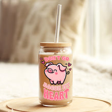 Load image into Gallery viewer, a jar with a straw in it that says don&#39;t go bacon in heart
