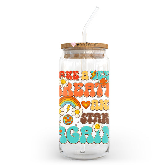 Take a Breath and Start Again 20oz Libbey Glass Can UV DTF or Sublimation Wrap - Decal Transfer - Weefers