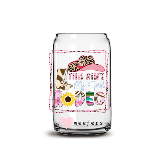 This isn't my first Rodeo Pink 16oz Libbey Glass Can UV DTF or Sublimation Wrap - Decal Weefers