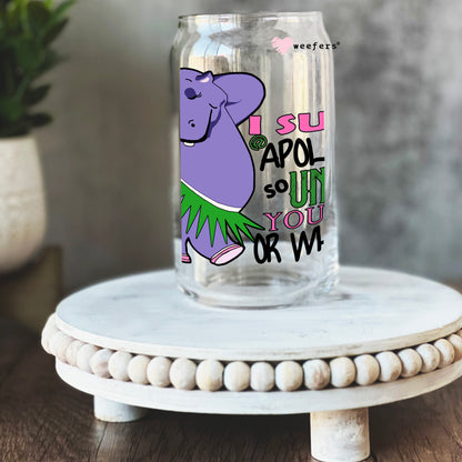 I Suck at Apologies so Unfuck Yourself or Whatever 16oz Libbey Glass Can UV DTF or Sublimation Wrap - Decal - Weefers