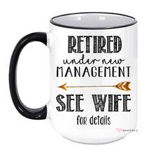 Load image into Gallery viewer, Funny Husband See Wife Retirement Coffee Mug
