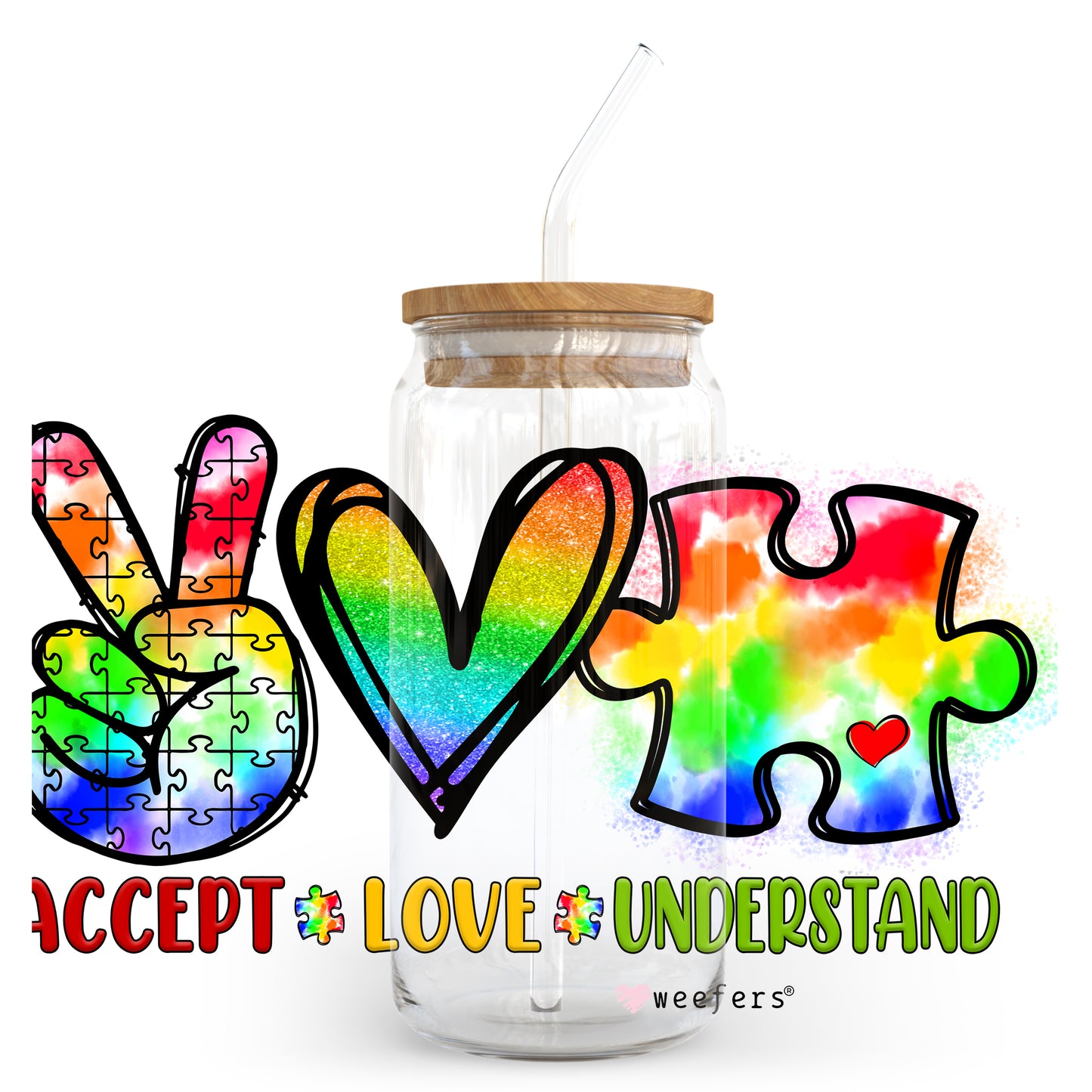 Autism Accept Love Understand 20oz Libbey Glass Can, 34oz Hip Sip, 40oz Tumbler UV DTF or Sublimation Decal Transfer - Weefers