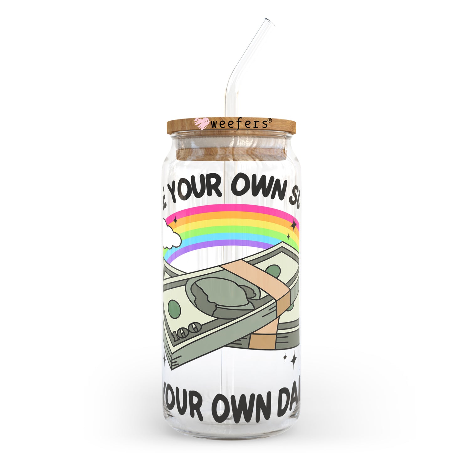 Make your own Sugar Be Your Own Daddy 20oz Libbey Glass Can UV DTF or Sublimation Wrap - Decal Transfer - Weefers