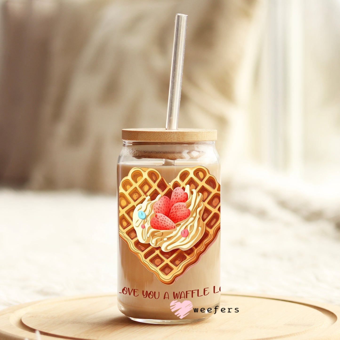 I Love You a Waffle Lot 16oz Libbey Glass Can UV DTF or Sublimation Wrap - Decal - Weefers