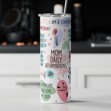 Load image into Gallery viewer, 20oz Skinny Tumbler Wrap - Mom Dailey Affirmations

