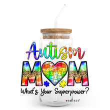 Load image into Gallery viewer, Autism Mom What&#39;s Your Superpower? 20oz Libbey Glass Can UV-DTF or Sublimation Wrap - Decal

