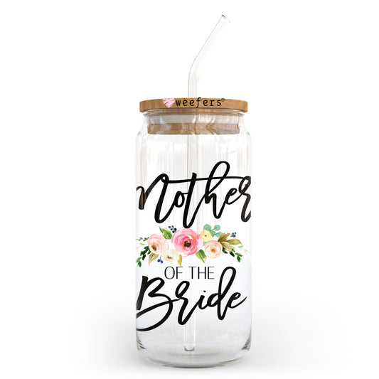 Mother of the Bride 20oz Libbey Glass Can, 34oz Hip Sip, 40oz Tumbler UV DTF or Sublimation Decal Transfer Weefers