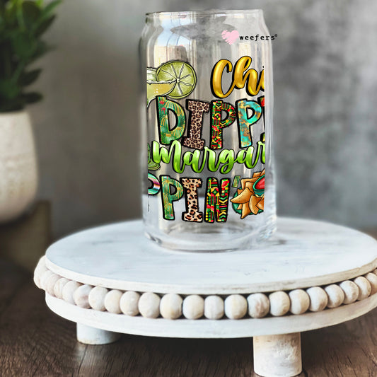 Chip Dippin Margarita Sippin 16oz Libbey Glass Can UV DTF or Sublimation Cup Wrap - Decal Transfer Weefers