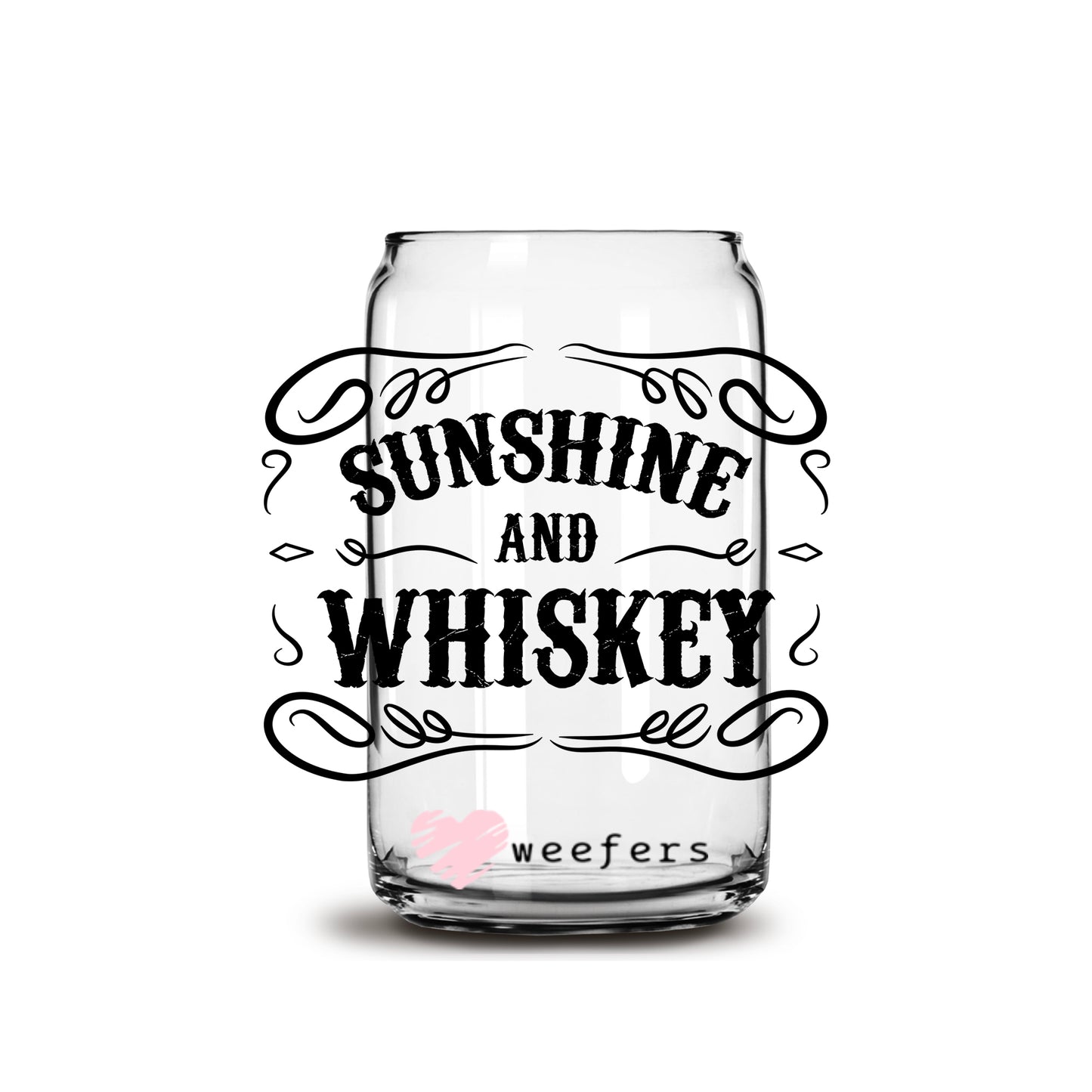 Sunshine and Whiskey 16oz Libbey Glass Can UV DTF or Sublimation Wrap - Decal - Weefers