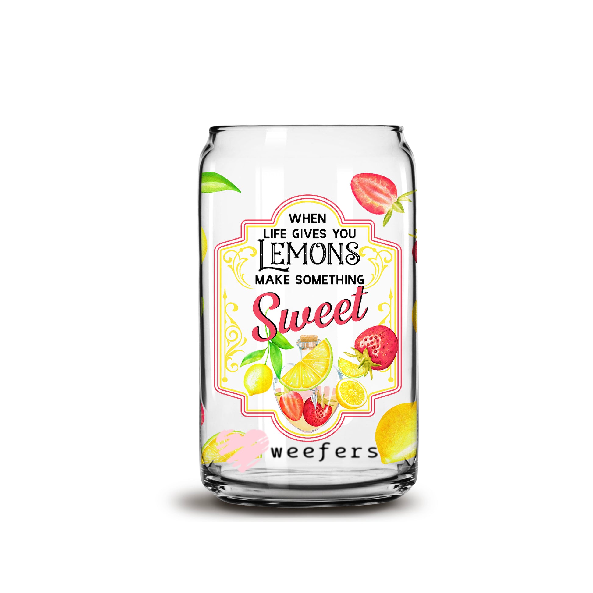 When Life Gives you Lemons make Something Sweet 16oz Libbey Glass Can UV DTF or Sublimation Wrap - Decal - Weefers