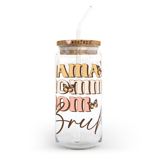 Brown Mama Mommy Mom Bruh 20oz Libbey Glass Can, 34oz Hip Sip, 40oz Tumbler UV DTF or Sublimation Decal Transfer - Weefers