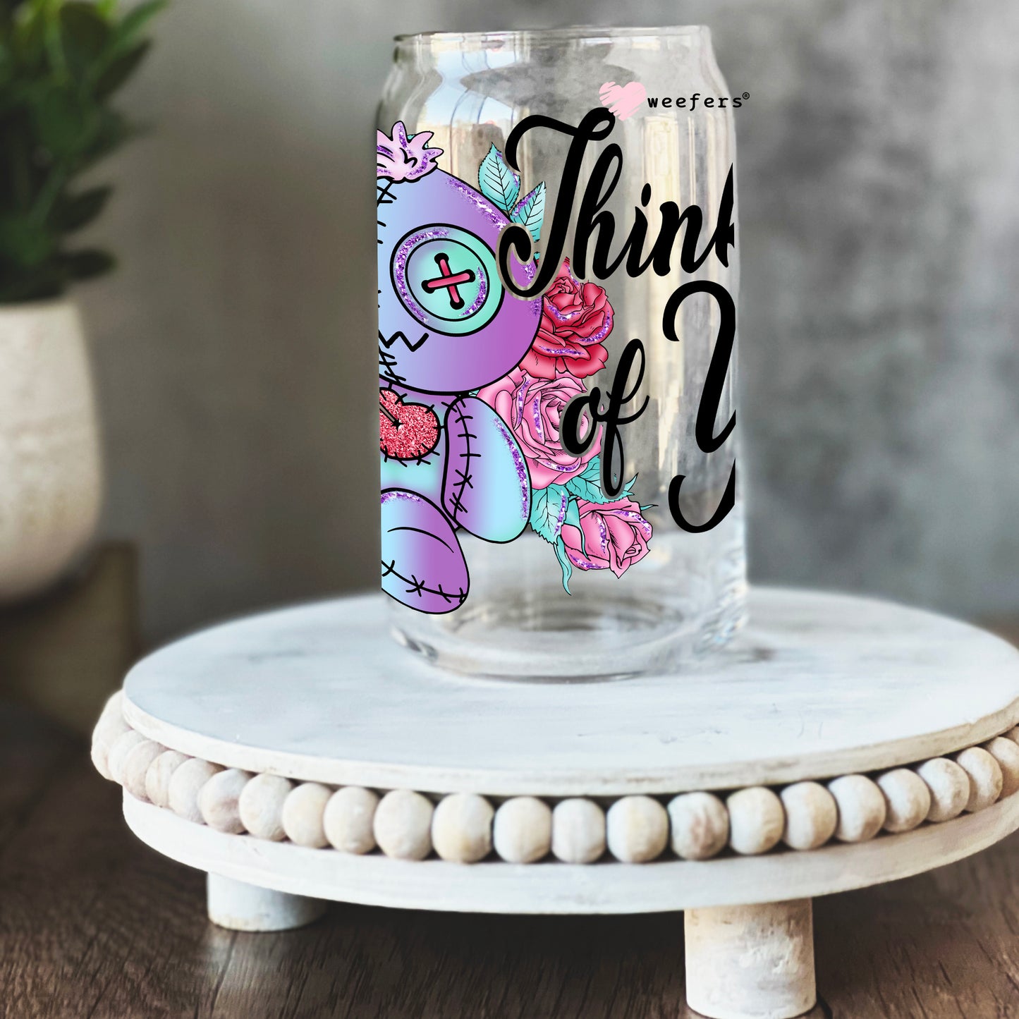 Thinking of you doll 16oz Libbey Glass Can UV DTF or Sublimation Wrap - Decal - Weefers