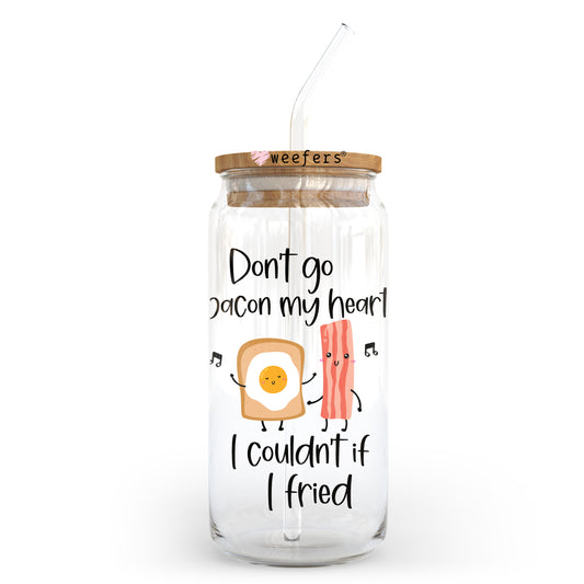 Don't go bacon my heart 20oz Libbey Glass Can, 34oz Hip Sip, 40oz Tumbler UV DTF or Sublimation Decal Transfer - Weefers