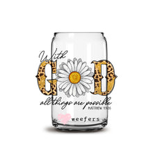 Load image into Gallery viewer, With God All things Are Possible White Daisy 16oz Libbey Glass Can UV-DTF or Sublimation Wrap - Decal
