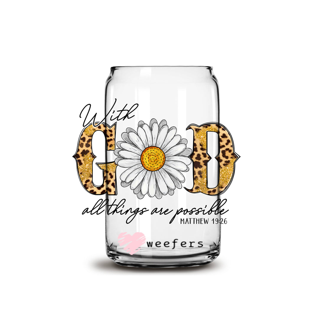 With God All things Are Possible White Daisy 16oz Libbey Glass Can UV-DTF or Sublimation Wrap - Decal