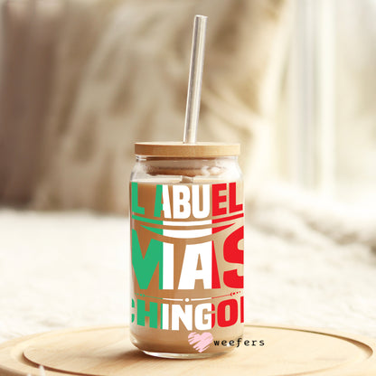 El Abuelo Mas Chingon 16oz Libbey Glass Can UV DTF or Sublimation Wrap - Decal - Weefers