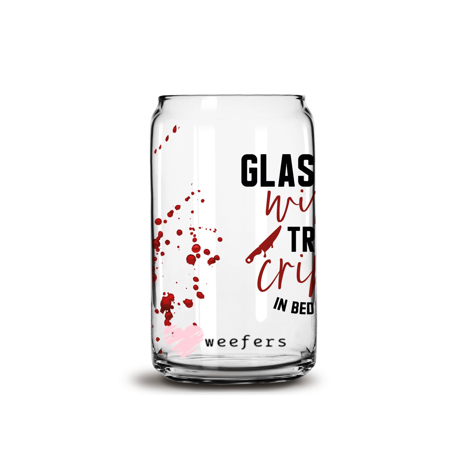 Glass of Wine True Crime 16oz Libbey Glass Can Cup UV DTF or Sublimation Wrap - Decal - Weefers