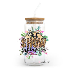 Load image into Gallery viewer, Sh$tShow Supervisor 20oz Libbey Glass Can UV-DTF or Sublimation Wrap - Decal

