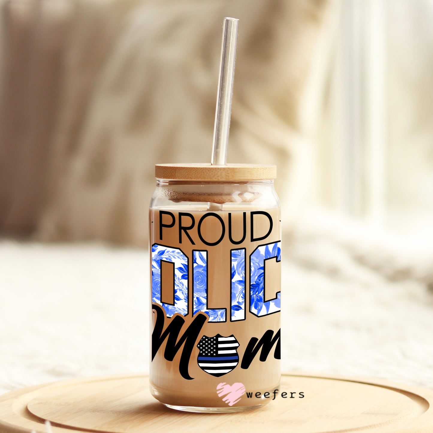 Proud Police Mom 16oz Libbey Glass Can UV DTF or Sublimation Wrap - Decal - Weefers