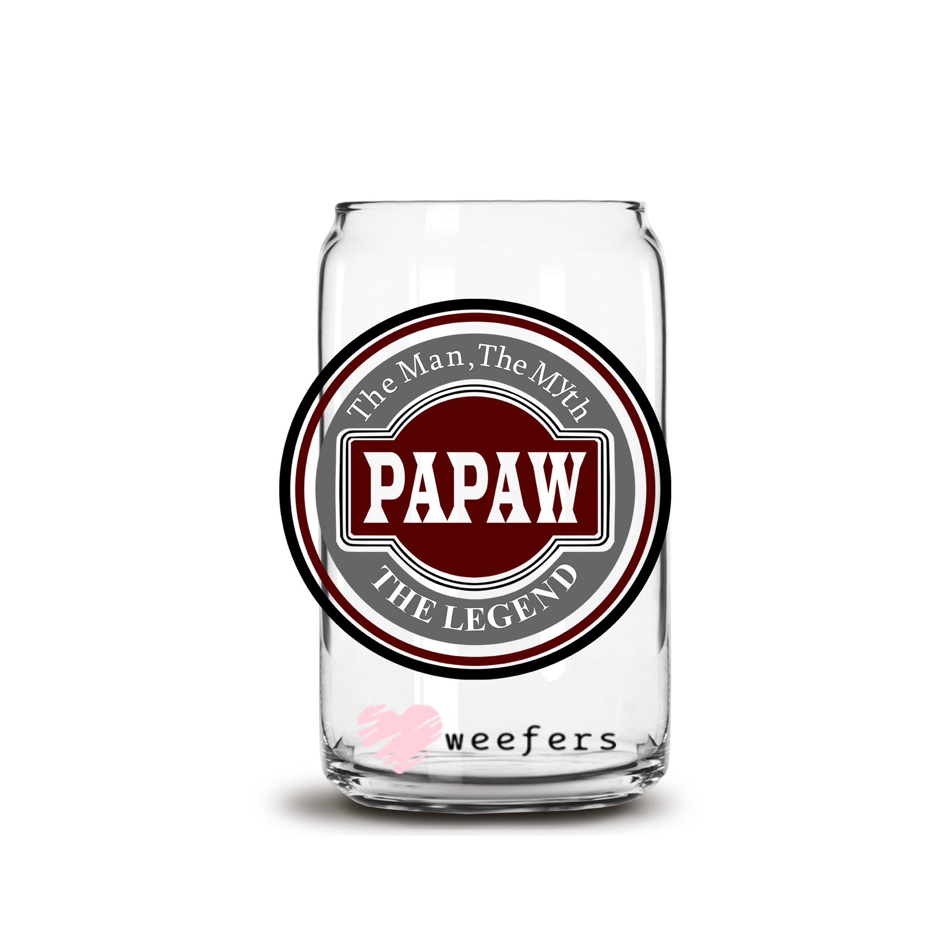 Papaw the Man the Myth the Legend 16oz Libbey Glass Can UV DTF or Sublimation Cup Wrap - Decal Transfer - Weefers