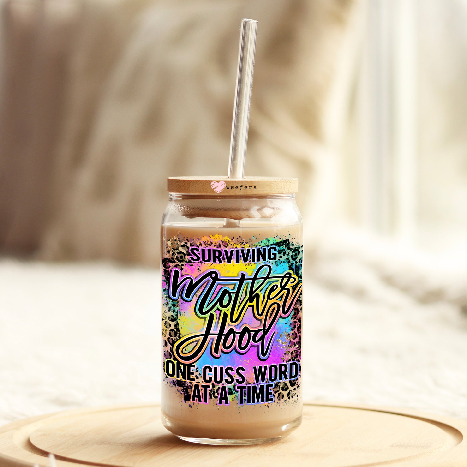 Surviving Motherhood One Cuss Word at a Time 16oz Libbey Glass Can UV DTF or Sublimation Wrap - Decal - Weefers