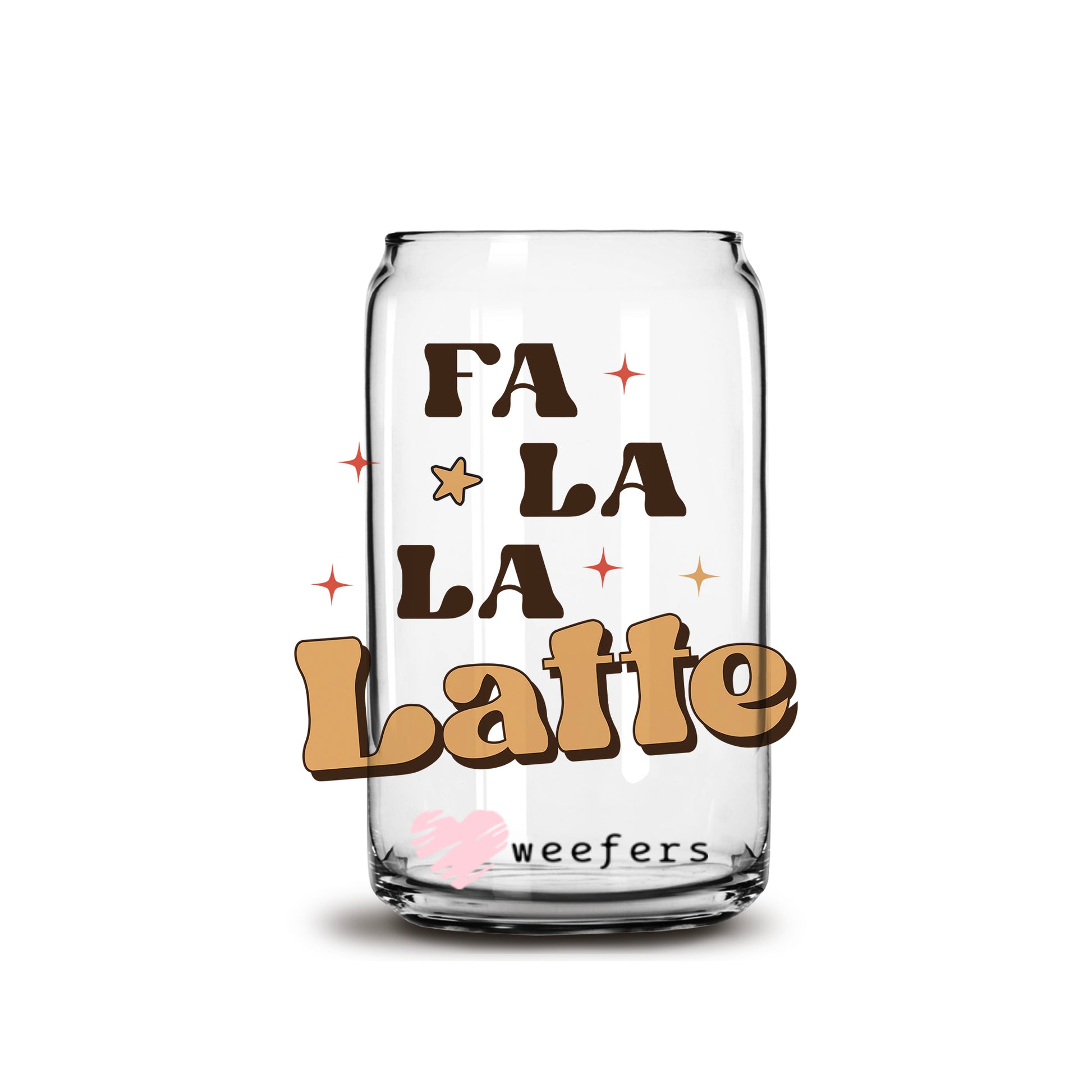 Fa La La Latte Christmas 16oz Libbey Glass Can UV DTF or Sublimation Wrap - Decal - Weefers