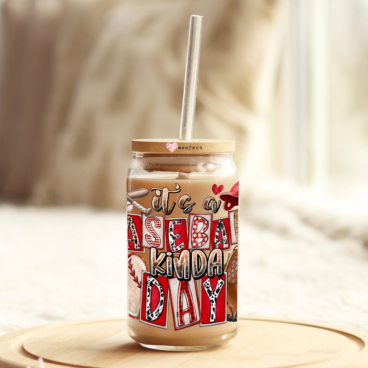 It's a Baseball Kinda Day 16oz Libbey Glass Can UV DTF or Sublimation Cup Wrap - Decal Transfer - Weefers