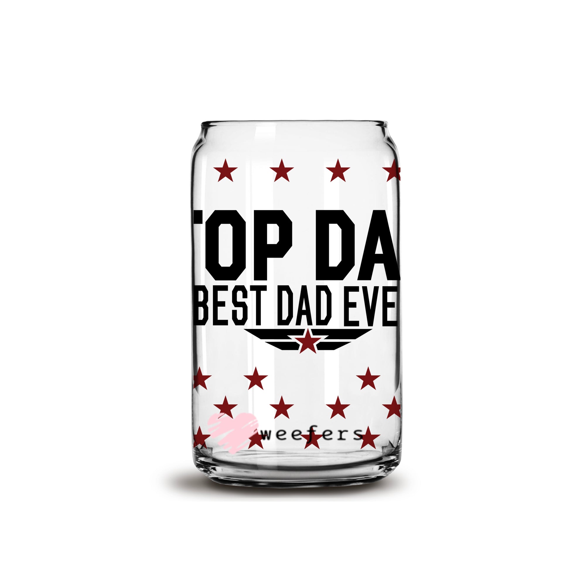 Father's Day Best Dad Ever Libbey Glass Can UV DTF or Sublimation Wrap - Decal - Weefers